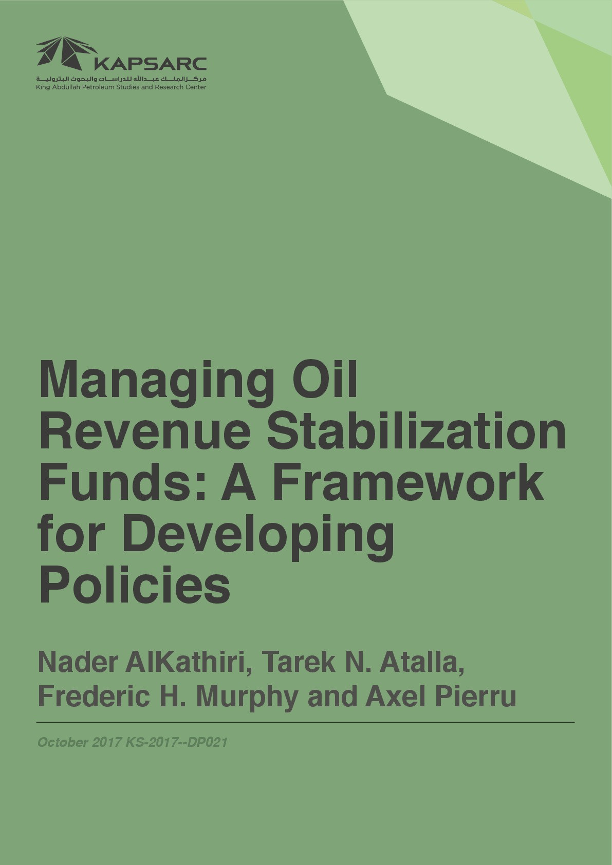Managing Oil Revenue Stabilization Funds: A Framework for Developing Policies