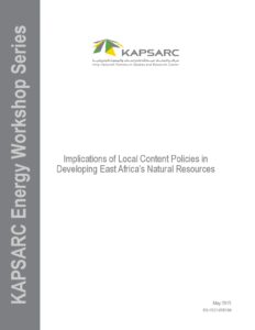 Implications of Local Content Policies in Developing East Africa’s Natural Resources