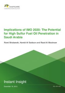 Implications of IMO 2020: The Potential for High Sulfur Fuel Oil Penetration in Saudi Arabia