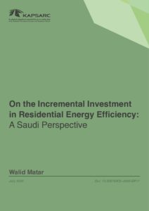 On the Incremental Investment in Residential Energy Efficiency: A Saudi Perspective