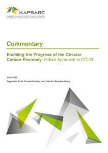 Enabling the Progress of the Circular Carbon Economy: India’s Approach to CCUS