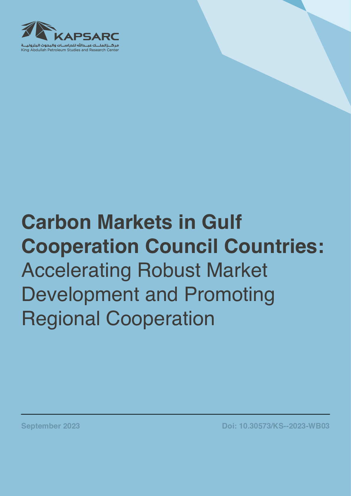 Carbon Markets in Gulf Cooperation Council Countries: Accelerating Robust Market Development and Promoting Regional Cooperation