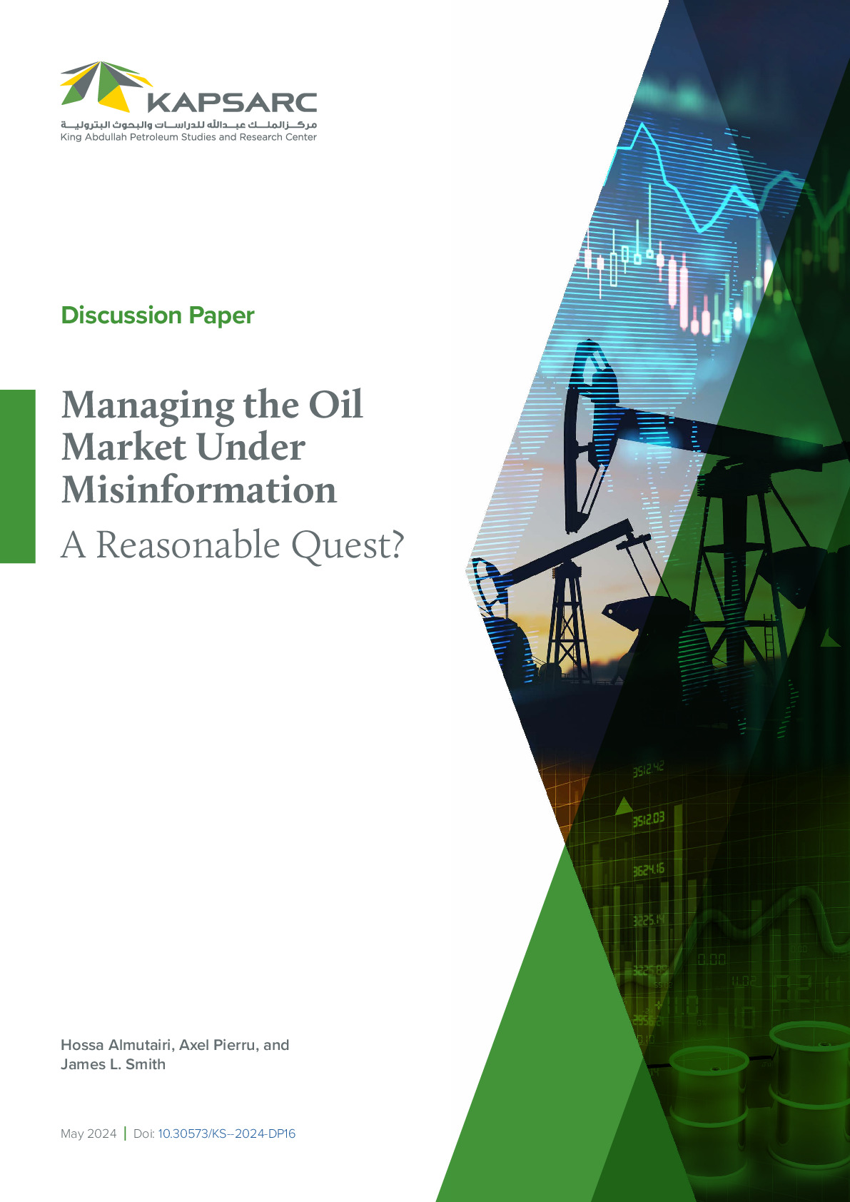 Managing the Oil Market Under Misinformation: A Reasonable Quest?