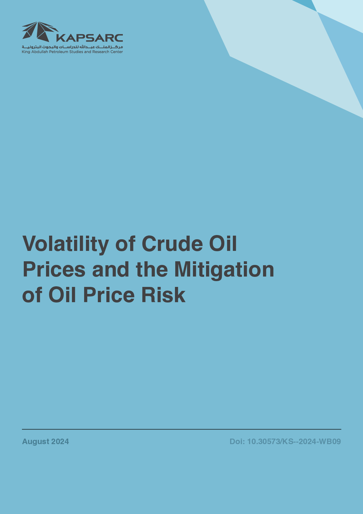 Volatility of Crude Oil Prices and the Mitigation of Oil Price Risk